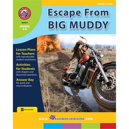 Rainbow Horizons Escape from Big Muddy - Novel Study - Grade 6 to 8 E29